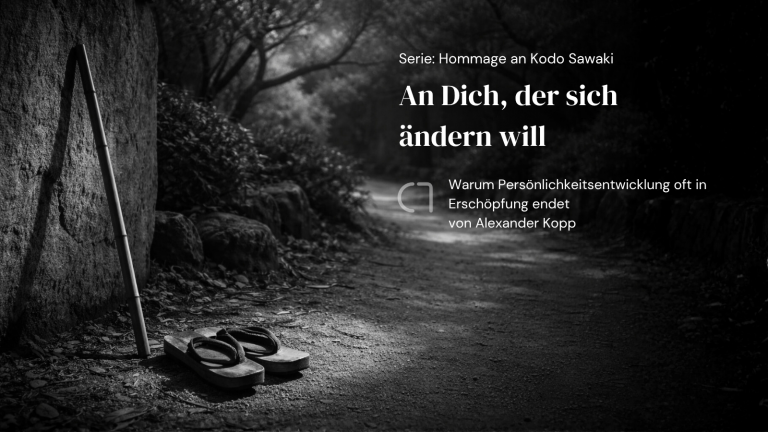 An Dich, der sich ändern will