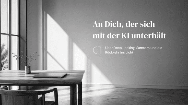 An Dich, der sich mit der KI unterhält